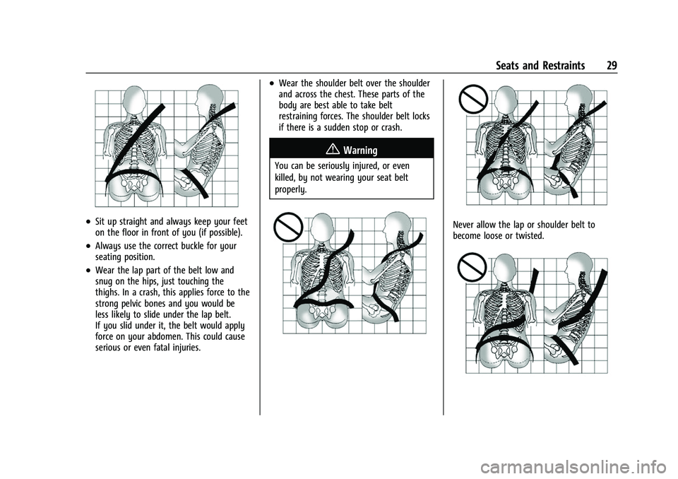 CHEVROLET COLORADO 2021  Owners Manual Chevrolet Colorado Owner Manual (GMNA-Localizing-U.S./Canada/Mexico-
14430421) - 2021 - CRC - 2/10/20
Seats and Restraints 29
.Sit up straight and always keep your feet
on the floor in front of you (i