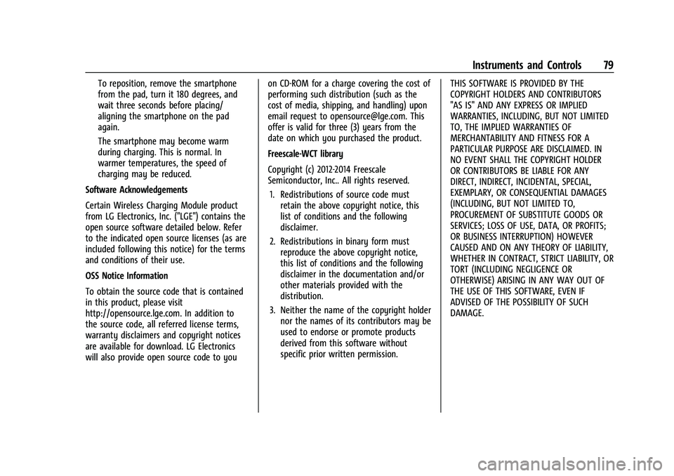 CHEVROLET COLORADO 2021  Owners Manual Chevrolet Colorado Owner Manual (GMNA-Localizing-U.S./Canada/Mexico-
14430421) - 2021 - CRC - 2/10/20
Instruments and Controls 79
To reposition, remove the smartphone
from the pad, turn it 180 degrees