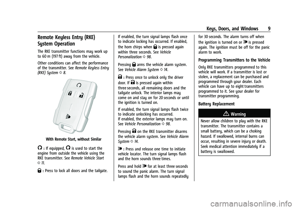 CHEVROLET COLORADO 2021  Owners Manual Chevrolet Colorado Owner Manual (GMNA-Localizing-U.S./Canada/Mexico-
14430421) - 2021 - CRC - 2/10/20
Keys, Doors, and Windows 9
Remote Keyless Entry (RKE)
System Operation
The RKE transmitter functio