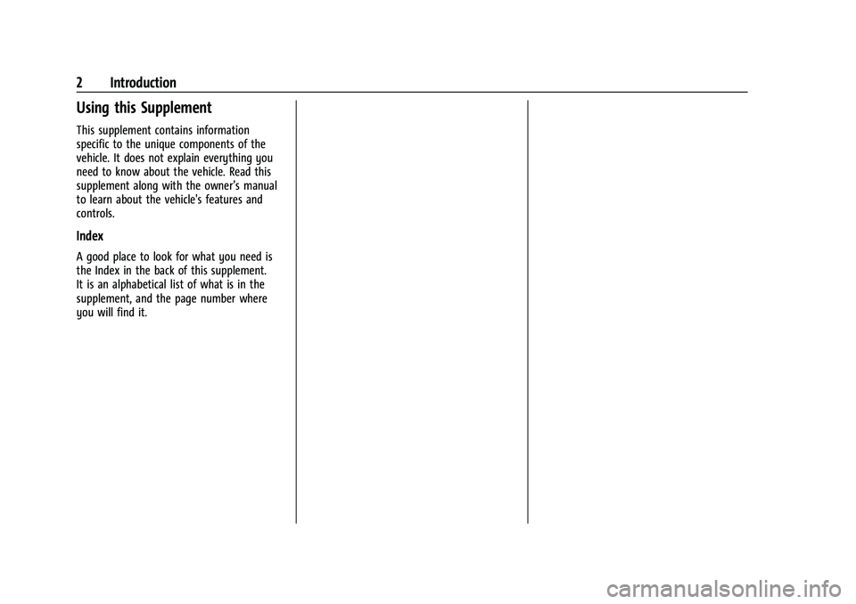CHEVROLET COLORADO 2021  Duramax Diesel Supplement Chevrolet/GMC 2.8L Duramax Diesel Engine Supplement (GMNA-Localizing-
U.S./Canada-14465442) - 2021 - CRC - 2/3/20
2 Introduction
Using this Supplement
This supplement contains information
specific to 