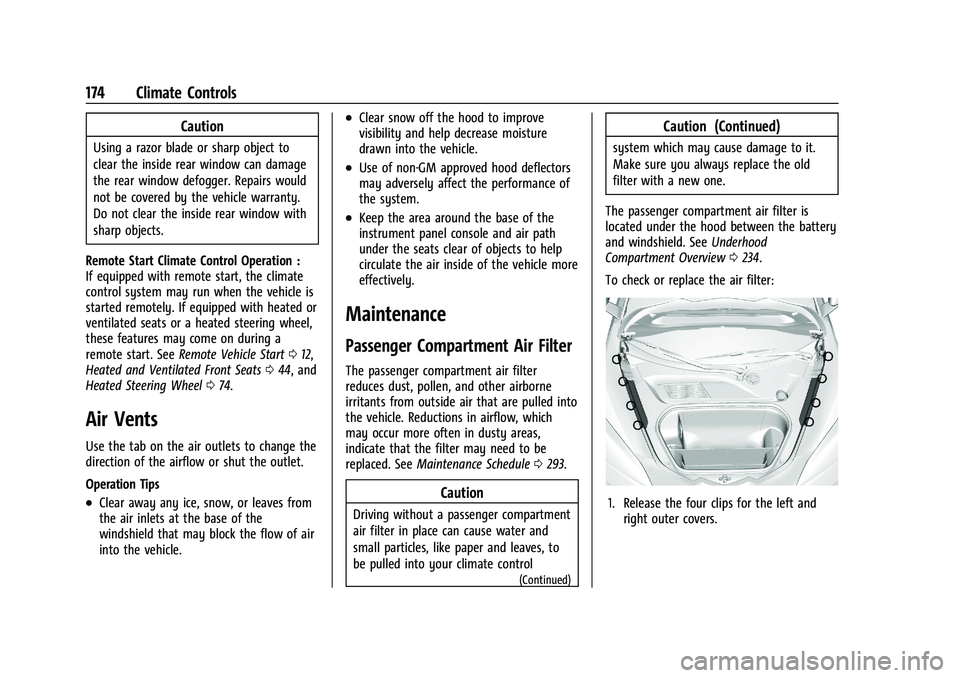 CHEVROLET CORVETTE 2021  Owners Manual Chevrolet Corvette Owner Manual (GMNA-Localizing-U.S./Canada/Mexico-
14622938) - 2021 - CRC - 2/15/21
174 Climate Controls
Caution
Using a razor blade or sharp object to
clear the inside rear window c