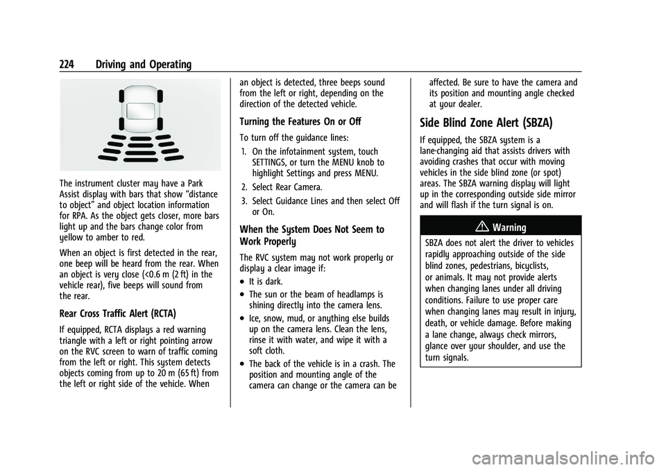 CHEVROLET CORVETTE 2021  Owners Manual Chevrolet Corvette Owner Manual (GMNA-Localizing-U.S./Canada/Mexico-
14622938) - 2021 - CRC - 2/10/21
224 Driving and Operating
The instrument cluster may have a Park
Assist display with bars that sho