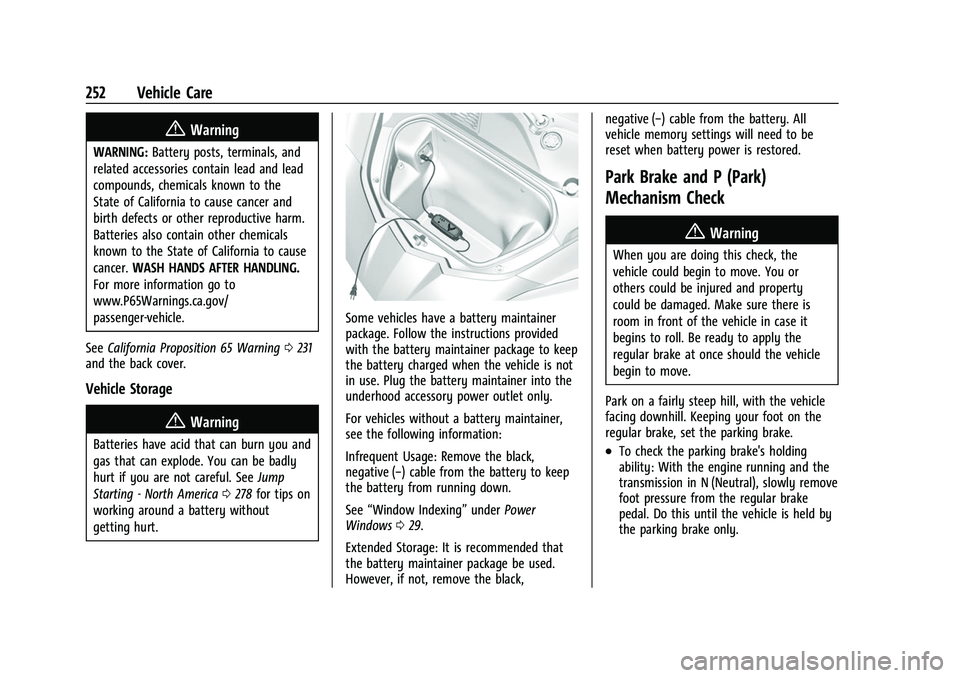 CHEVROLET CORVETTE 2021 Owners Manual Chevrolet Corvette Owner Manual (GMNA-Localizing-U.S./Canada/Mexico-
14622938) - 2021 - CRC - 2/10/21
252 Vehicle Care
{Warning
WARNING:Battery posts, terminals, and
related accessories contain lead a CHEVROLET CORVETTE 2021 Owners Manual Chevrolet Corvette Owner Manual (GMNA-Localizing-U.S./Canada/Mexico-
14622938) - 2021 - CRC - 2/10/21
252 Vehicle Care
{Warning
WARNING:Battery posts, terminals, and
related accessories contain lead a