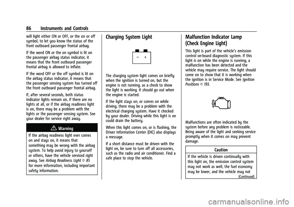 CHEVROLET CORVETTE 2021 Manual Online Chevrolet Corvette Owner Manual (GMNA-Localizing-U.S./Canada/Mexico-
14622938) - 2021 - CRC - 2/10/21
86 Instruments and Controls
will light either ON or OFF, or the on or off
symbol, to let you know CHEVROLET CORVETTE 2021 Manual Online Chevrolet Corvette Owner Manual (GMNA-Localizing-U.S./Canada/Mexico-
14622938) - 2021 - CRC - 2/10/21
86 Instruments and Controls
will light either ON or OFF, or the on or off
symbol, to let you know