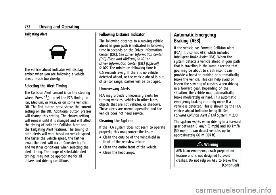 CHEVROLET EQUINOX 2021  Owners Manual Chevrolet Equinox Owner Manual (GMNA-Localizing-U.S./Canada/Mexico-
14420010) - 2021 - CRC - 11/12/20
232 Driving and Operating
Tailgating Alert
The vehicle ahead indicator will display
amber when you