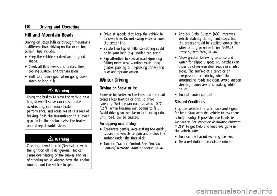 CHEVROLET EXPRESS CARGO 2021  Owners Manual Chevrolet Express Owner Manual (GMNA-Localizing-U.S./Canada/Mexico-
14583525) - 2021 - CRC - 12/9/20
130 Driving and Operating
Hill and Mountain Roads
Driving on steep hills or through mountains
is di