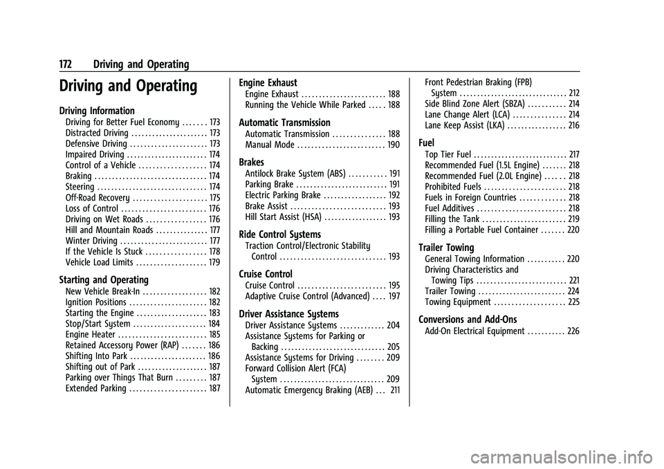 CHEVROLET MALIBU 2021  Owners Manual Chevrolet Malibu Owner Manual (GMNA-Localizing-U.S./Canada-
14584249) - 2021 - CRC - 11/9/20
172 Driving and Operating
Driving and Operating
Driving Information
Driving for Better Fuel Economy . . . .