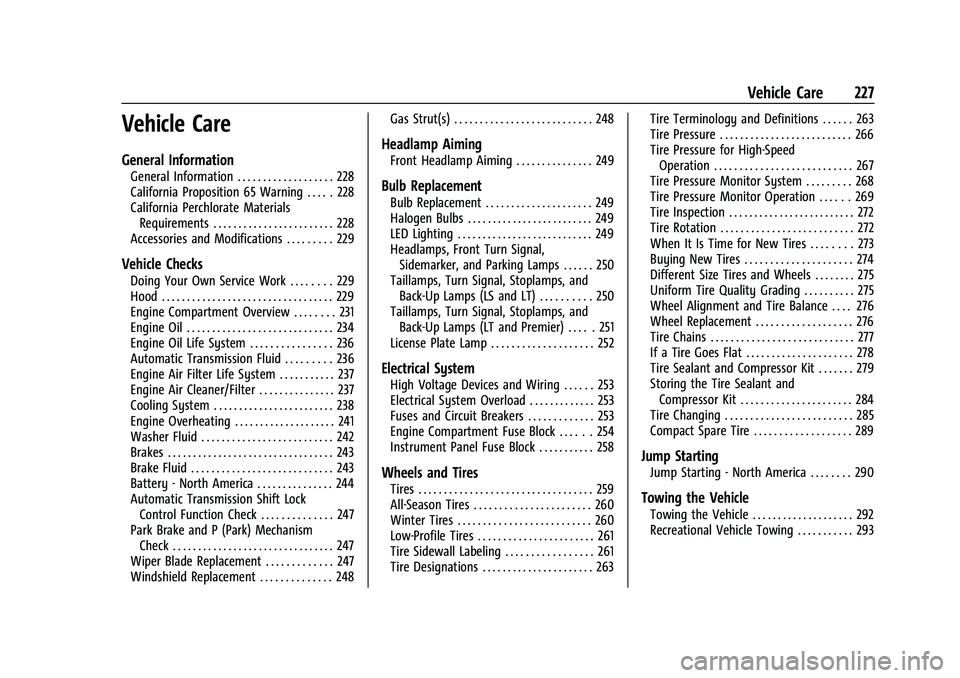 CHEVROLET MALIBU 2021  Owners Manual Chevrolet Malibu Owner Manual (GMNA-Localizing-U.S./Canada-
14584249) - 2021 - CRC - 11/9/20
Vehicle Care 227
Vehicle Care
General Information
General Information . . . . . . . . . . . . . . . . . . .