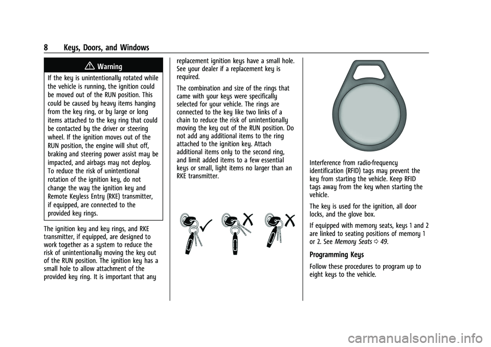 CHEVROLET SILVERADO 1500 2021  Owners Manual Chevrolet Silverado 1500 Owner Manual (GMNA-Localizing-U.S./Canada/
Mexico/Paraguay-14632303) - 2021 - CRC - 11/9/20
8 Keys, Doors, and Windows
{Warning
If the key is unintentionally rotated while
the