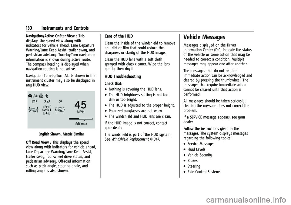 CHEVROLET SILVERADO 1500 2021  Owners Manual Chevrolet Silverado 1500 Owner Manual (GMNA-Localizing-U.S./Canada/
Mexico/Paraguay-14632303) - 2021 - CRC - 11/9/20
130 Instruments and Controls
Navigation/Active OnStar View :This
displays the speed