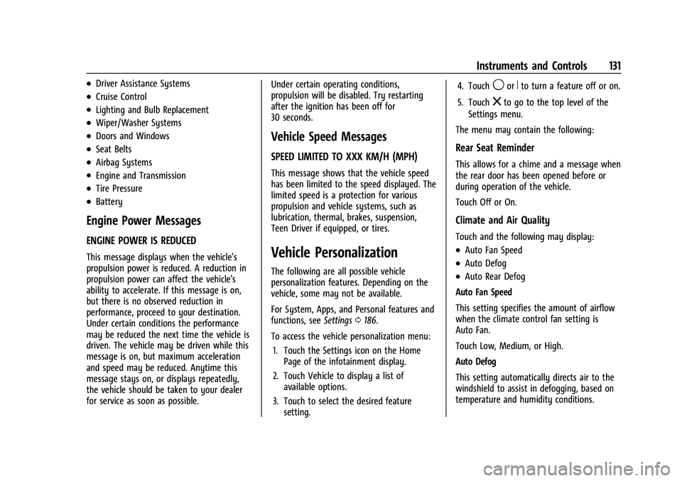 CHEVROLET SILVERADO 1500 2021  Owners Manual Chevrolet Silverado 1500 Owner Manual (GMNA-Localizing-U.S./Canada/
Mexico/Paraguay-14632303) - 2021 - CRC - 11/9/20
Instruments and Controls 131
.Driver Assistance Systems
.Cruise Control
.Lighting a