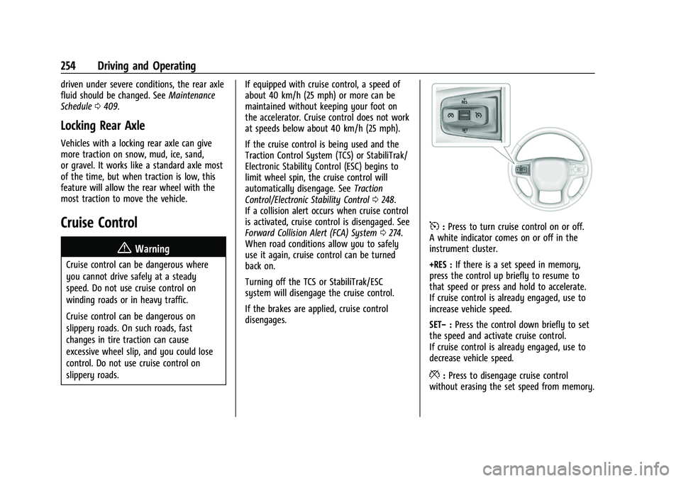 CHEVROLET SILVERADO 1500 2021  Owners Manual Chevrolet Silverado 1500 Owner Manual (GMNA-Localizing-U.S./Canada/
Mexico/Paraguay-14632303) - 2021 - CRC - 11/9/20
254 Driving and Operating
driven under severe conditions, the rear axle
fluid shoul