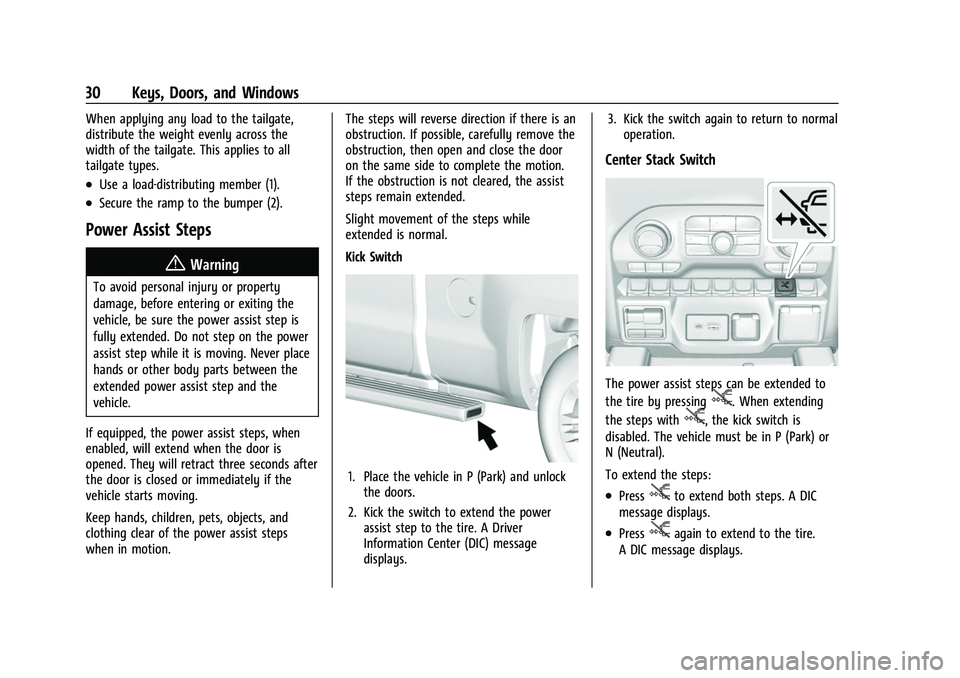 CHEVROLET SILVERADO 1500 2021  Owners Manual Chevrolet Silverado 1500 Owner Manual (GMNA-Localizing-U.S./Canada/
Mexico/Paraguay-14632303) - 2021 - CRC - 11/9/20
30 Keys, Doors, and Windows
When applying any load to the tailgate,
distribute the 