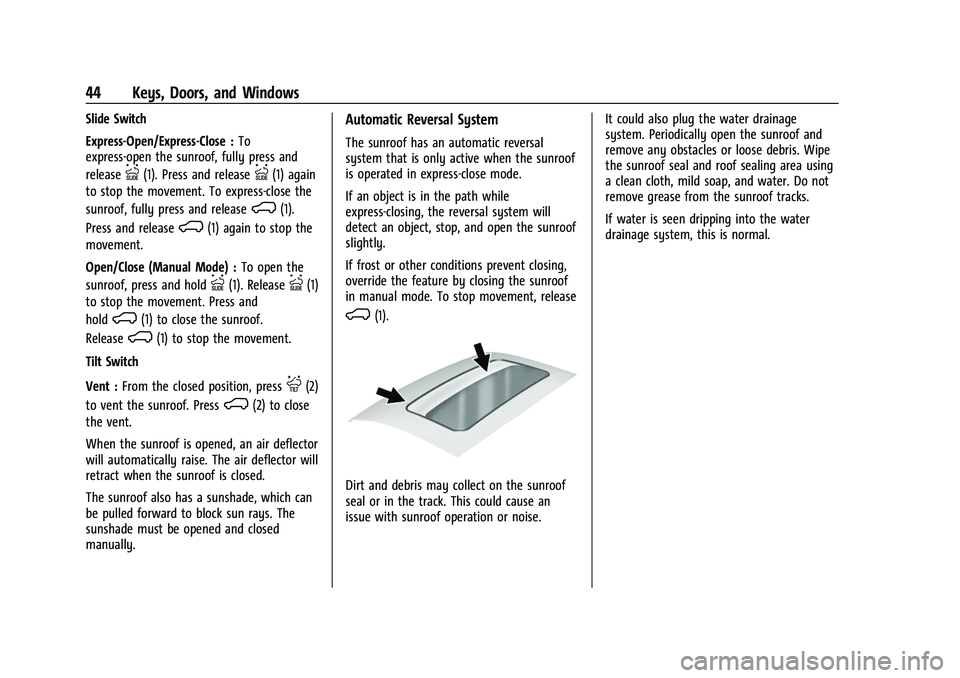 CHEVROLET SILVERADO 1500 2021  Owners Manual Chevrolet Silverado 1500 Owner Manual (GMNA-Localizing-U.S./Canada/
Mexico/Paraguay-14632303) - 2021 - CRC - 11/9/20
44 Keys, Doors, and Windows
Slide Switch
Express-Open/Express-Close :To
express-ope