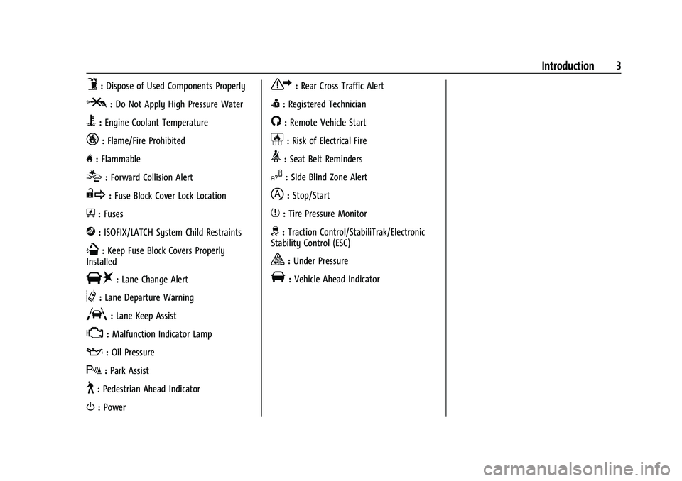 CHEVROLET SILVERADO 1500 2021  Owners Manual Chevrolet Silverado 1500 Owner Manual (GMNA-Localizing-U.S./Canada/
Mexico/Paraguay-14632303) - 2021 - CRC - 11/9/20
Introduction 3
9:Dispose of Used Components Properly
P:Do Not Apply High Pressure W