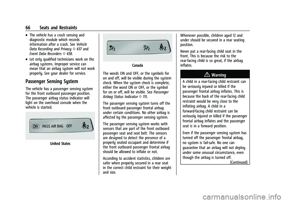 CHEVROLET SILVERADO 1500 2021  Owners Manual Chevrolet Silverado 1500 Owner Manual (GMNA-Localizing-U.S./Canada/
Mexico/Paraguay-14632303) - 2021 - CRC - 11/9/20
66 Seats and Restraints
.The vehicle has a crash sensing and
diagnostic module whic