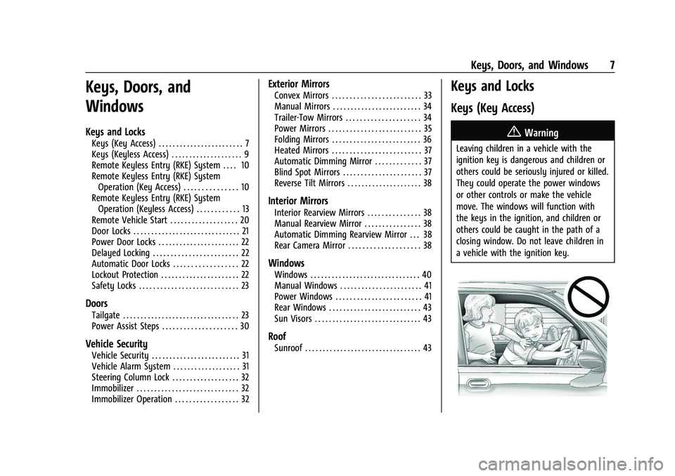 CHEVROLET SILVERADO 1500 2021  Owners Manual Chevrolet Silverado 1500 Owner Manual (GMNA-Localizing-U.S./Canada/
Mexico/Paraguay-14632303) - 2021 - CRC - 11/9/20
Keys, Doors, and Windows 7
Keys, Doors, and
Windows
Keys and Locks
Keys (Key Access