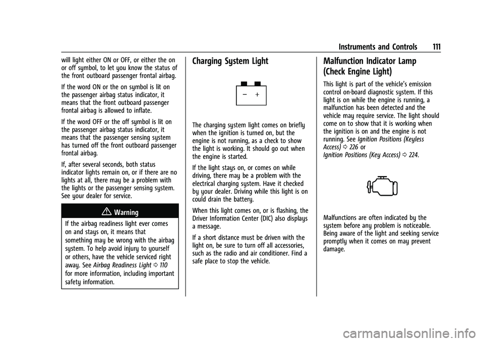 CHEVROLET SILVERADO 2500HD 2021  Owners Manual Chevrolet Silverado 2500 HD/3500 HD Owner Manual (GMNA-Localizing-U.
S./Canada/Mexico-14632154) - 2021 - CRC - 11/20/20
Instruments and Controls 111
will light either ON or OFF, or either the on
or of