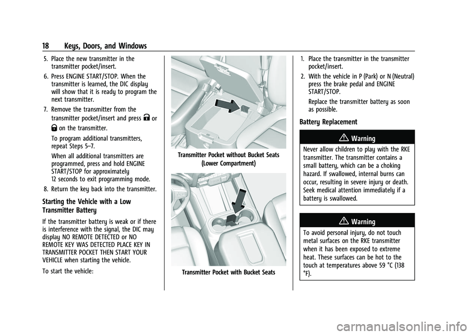 CHEVROLET SILVERADO 2500HD 2021  Owners Manual Chevrolet Silverado 2500 HD/3500 HD Owner Manual (GMNA-Localizing-U.
S./Canada/Mexico-14632154) - 2021 - CRC - 11/20/20
18 Keys, Doors, and Windows
5. Place the new transmitter in thetransmitter pocke