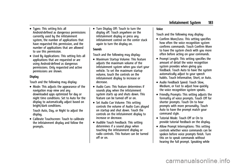 CHEVROLET SILVERADO 2500HD 2021  Owners Manual Chevrolet Silverado 2500 HD/3500 HD Owner Manual (GMNA-Localizing-U.
S./Canada/Mexico-14632154) - 2021 - CRC - 11/20/20
Infotainment System 183
.Types: This setting lists all
Android-defined as danger