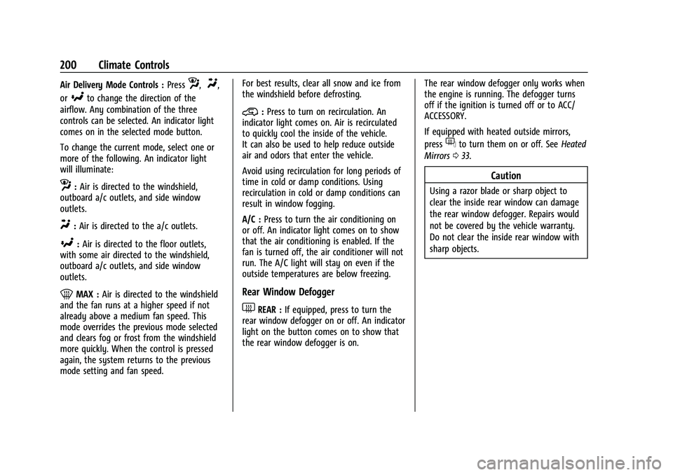 CHEVROLET SILVERADO 2500HD 2021  Owners Manual Chevrolet Silverado 2500 HD/3500 HD Owner Manual (GMNA-Localizing-U.
S./Canada/Mexico-14632154) - 2021 - CRC - 11/20/20
200 Climate Controls
Air Delivery Mode Controls :Pressz,Y,
or
[to change the dir