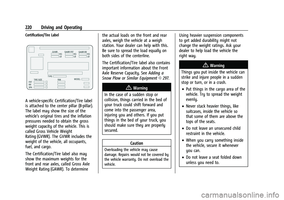 CHEVROLET SILVERADO 2500HD 2021  Owners Manual Chevrolet Silverado 2500 HD/3500 HD Owner Manual (GMNA-Localizing-U.
S./Canada/Mexico-14632154) - 2021 - CRC - 11/20/20
220 Driving and Operating
Certification/Tire Label
A vehicle-specific Certificat
