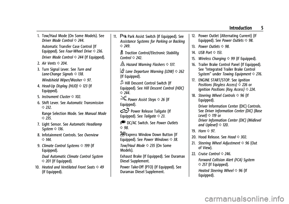 CHEVROLET SILVERADO 2500HD 2021  Owners Manual Chevrolet Silverado 2500 HD/3500 HD Owner Manual (GMNA-Localizing-U.
S./Canada/Mexico-14632154) - 2021 - CRC - 11/20/20
Introduction 5
1. Tow/Haul Mode (On Some Models). SeeDriver Mode Control 0244.
A