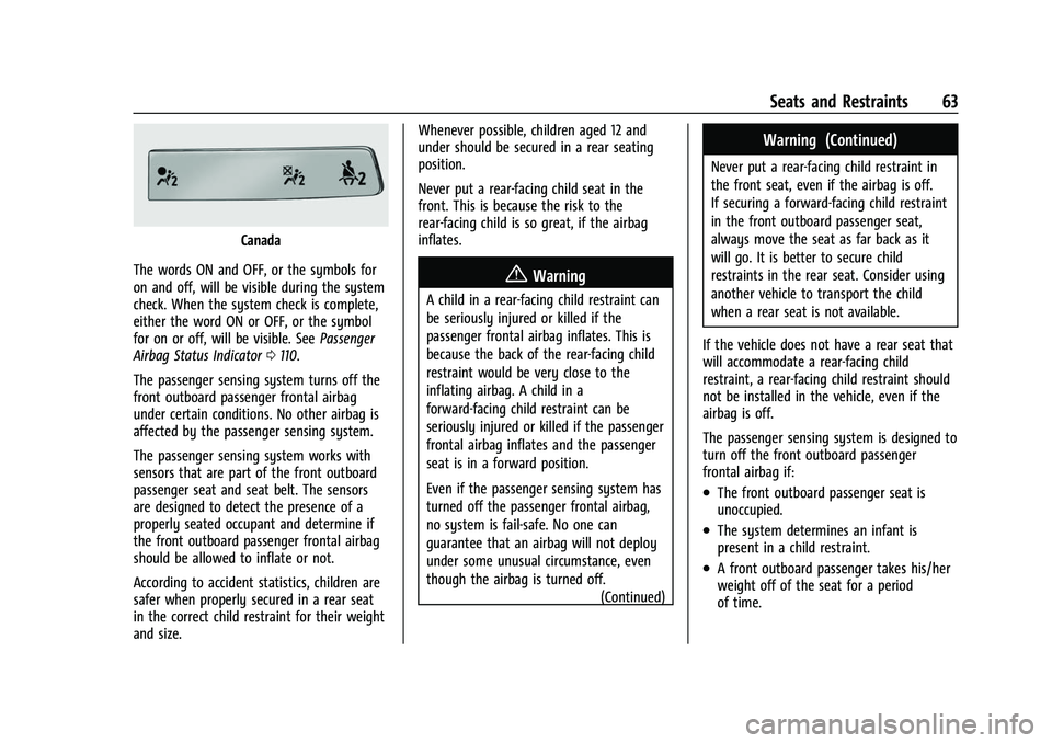 CHEVROLET SILVERADO 2500HD 2021  Owners Manual Chevrolet Silverado 2500 HD/3500 HD Owner Manual (GMNA-Localizing-U.
S./Canada/Mexico-14632154) - 2021 - CRC - 11/20/20
Seats and Restraints 63
Canada
The words ON and OFF, or the symbols for
on and o
