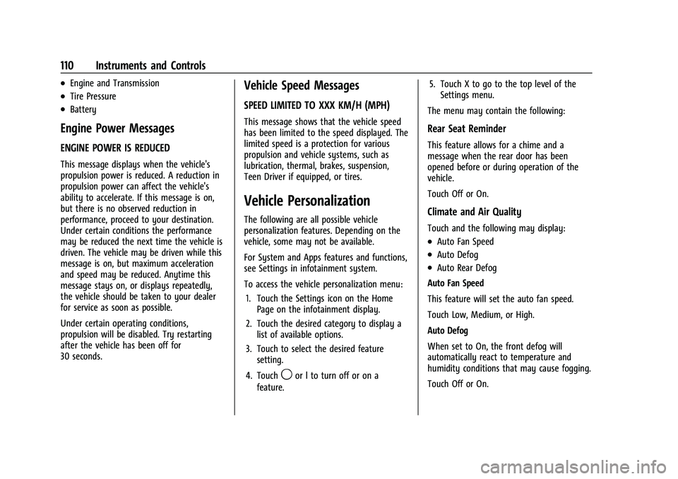 CHEVROLET TRAILBLAZER 2021  Owners Manual Chevrolet Trailblazer Owner Manual (GMNA-Localizing-U.S./Canada-
14400528) - 2021 - CRC - 11/7/19
110 Instruments and Controls
.Engine and Transmission
.Tire Pressure
.Battery
Engine Power Messages
EN