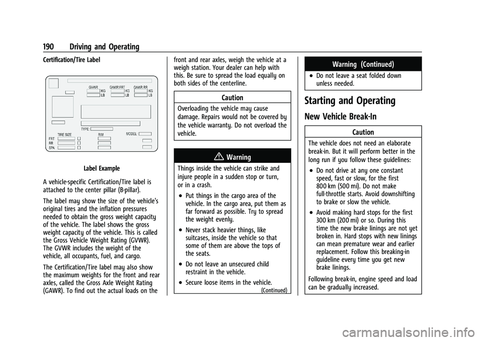 CHEVROLET TRAILBLAZER 2021 Owners Guide Chevrolet Trailblazer Owner Manual (GMNA-Localizing-U.S./Canada-
14400528) - 2021 - CRC - 11/7/19
190 Driving and Operating
Certification/Tire Label
Label Example
A vehicle-specific Certification/Tire