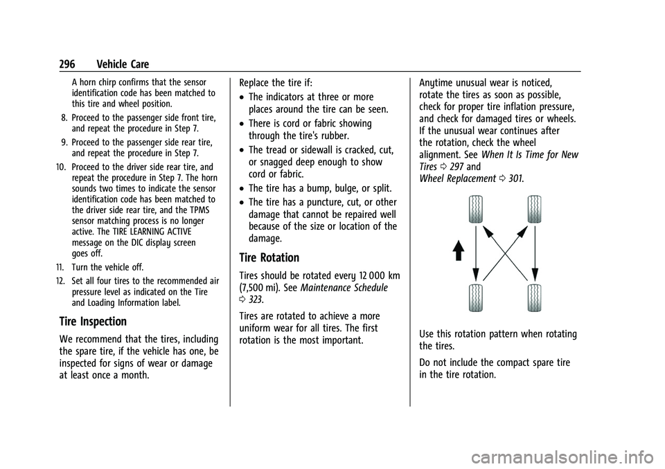 CHEVROLET TRAVERSE 2021  Owners Manual Chevrolet Traverse Owner Manual (GMNA-Localizing-U.S./Canada/Mexico-
14637844) - 2021 - CRC - 3/26/21
296 Vehicle Care
A horn chirp confirms that the sensor
identification code has been matched to
thi