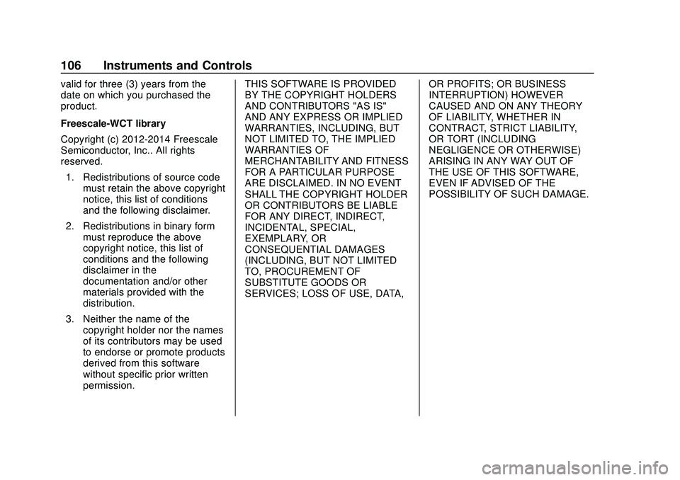 CHEVROLET BLAZER 2020 Owners Manual Chevrolet Blazer Owner Manual (GMNA-Localizing-U.S./Canada/Mexico-
13557845) - 2020 - CRC - 3/24/20
106 Instruments and Controls
valid for three (3) years from the
date on which you purchased the
prod CHEVROLET BLAZER 2020 Owners Manual Chevrolet Blazer Owner Manual (GMNA-Localizing-U.S./Canada/Mexico-
13557845) - 2020 - CRC - 3/24/20
106 Instruments and Controls
valid for three (3) years from the
date on which you purchased the
prod