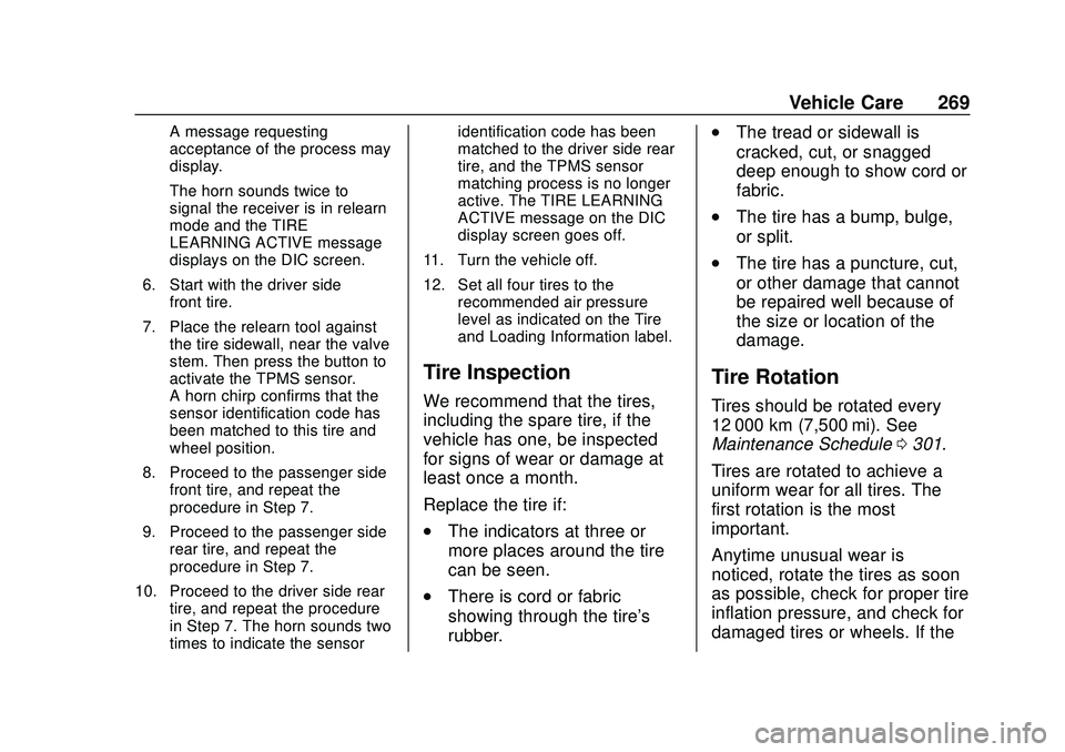 CHEVROLET BOLT EV 2020  Owners Manual Chevrolet BOLT EV Owner Manual (GMNA-Localizing-U.S./Canada/Mexico-
13556250) - 2020 - CRC - 2/11/20
Vehicle Care 269
A message requesting
acceptance of the process may
display.
The horn sounds twice 