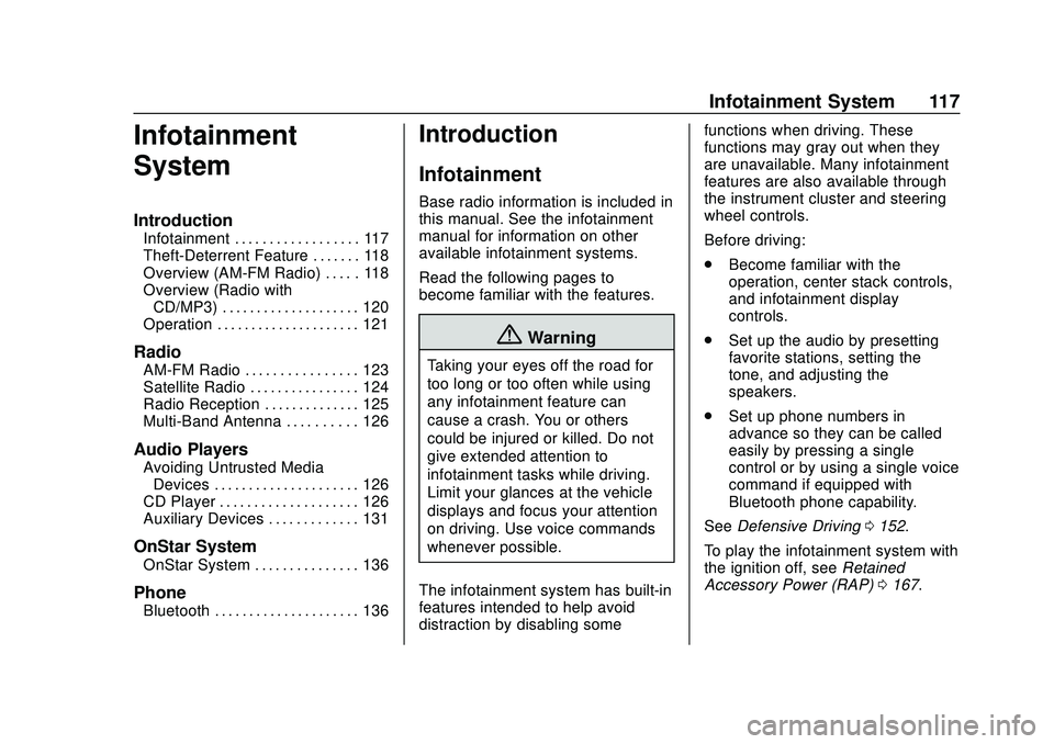 CHEVROLET EXPRESS 2020  Get To Know Guide Chevrolet Express Owner Manual (GMNA-Localizing-U.S./Canada/Mexico-
13882570) - 2020 - CRC - 11/1/19
Infotainment System 117
Infotainment
System
Introduction
Infotainment . . . . . . . . . . . . . . .