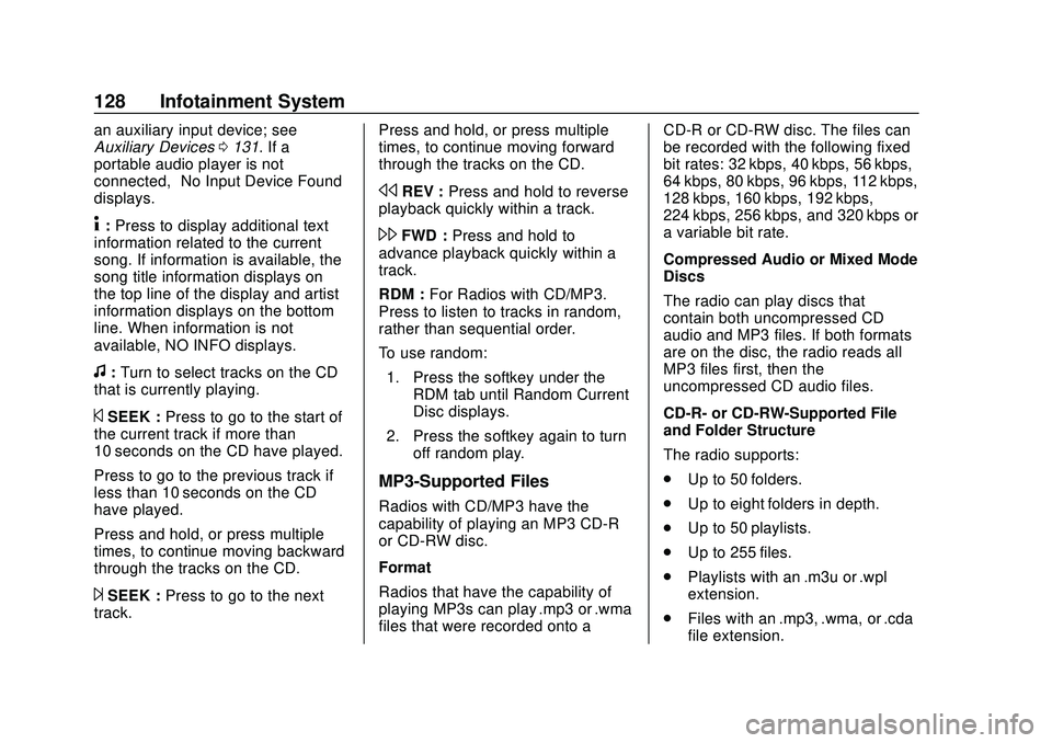 CHEVROLET EXPRESS 2020 Get To Know Guide Chevrolet Express Owner Manual (GMNA-Localizing-U.S./Canada/Mexico-
13882570) - 2020 - CRC - 11/1/19
128 Infotainment System
an auxiliary input device; see
Auxiliary Devices0131. If a
portable audio p CHEVROLET EXPRESS 2020 Get To Know Guide Chevrolet Express Owner Manual (GMNA-Localizing-U.S./Canada/Mexico-
13882570) - 2020 - CRC - 11/1/19
128 Infotainment System
an auxiliary input device; see
Auxiliary Devices0131. If a
portable audio p