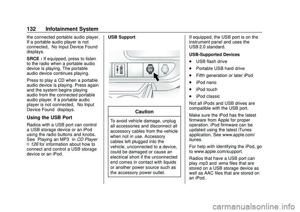 CHEVROLET EXPRESS 2020 Get To Know Guide Chevrolet Express Owner Manual (GMNA-Localizing-U.S./Canada/Mexico-
13882570) - 2020 - CRC - 11/1/19
132 Infotainment System
the connected portable audio player.
If a portable audio player is not
conn CHEVROLET EXPRESS 2020 Get To Know Guide Chevrolet Express Owner Manual (GMNA-Localizing-U.S./Canada/Mexico-
13882570) - 2020 - CRC - 11/1/19
132 Infotainment System
the connected portable audio player.
If a portable audio player is not
conn