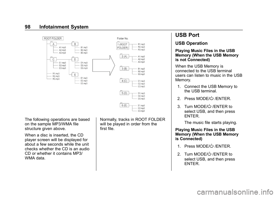 CHEVROLET LOW CAB FORWARD 2020 User Guide Chevrolet Low Cab Forward 5.2L Diesel Engine 4500 HD/XD/5500 HD/XD
Owner Manual (GMNA-Localizing-U.S.-13337621) - 2020 - crc - 12/5/18
98 Infotainment System
The following operations are based
on the CHEVROLET LOW CAB FORWARD 2020 User Guide Chevrolet Low Cab Forward 5.2L Diesel Engine 4500 HD/XD/5500 HD/XD
Owner Manual (GMNA-Localizing-U.S.-13337621) - 2020 - crc - 12/5/18
98 Infotainment System
The following operations are based
on the