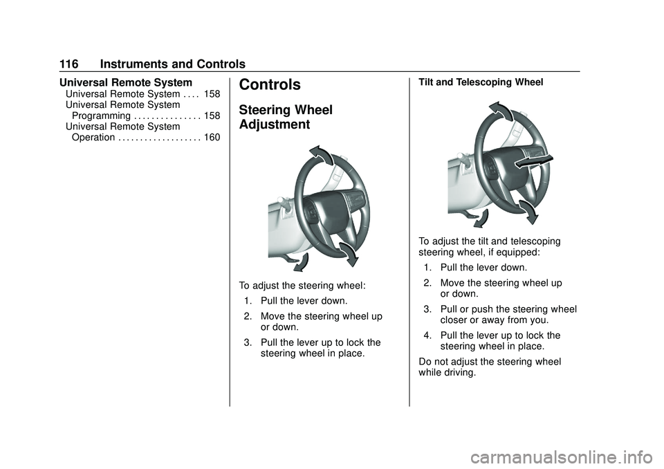 CHEVROLET SILVERADO 2020 Owners Manual Chevrolet Silverado Owner Manual (GMNA-Localizing-U.S./Canada/Mexico-
13337620) - 2020 - CTC - 1/27/20
116 Instruments and Controls
Universal Remote System
Universal Remote System . . . . 158
Universa CHEVROLET SILVERADO 2020 Owners Manual Chevrolet Silverado Owner Manual (GMNA-Localizing-U.S./Canada/Mexico-
13337620) - 2020 - CTC - 1/27/20
116 Instruments and Controls
Universal Remote System
Universal Remote System . . . . 158
Universa