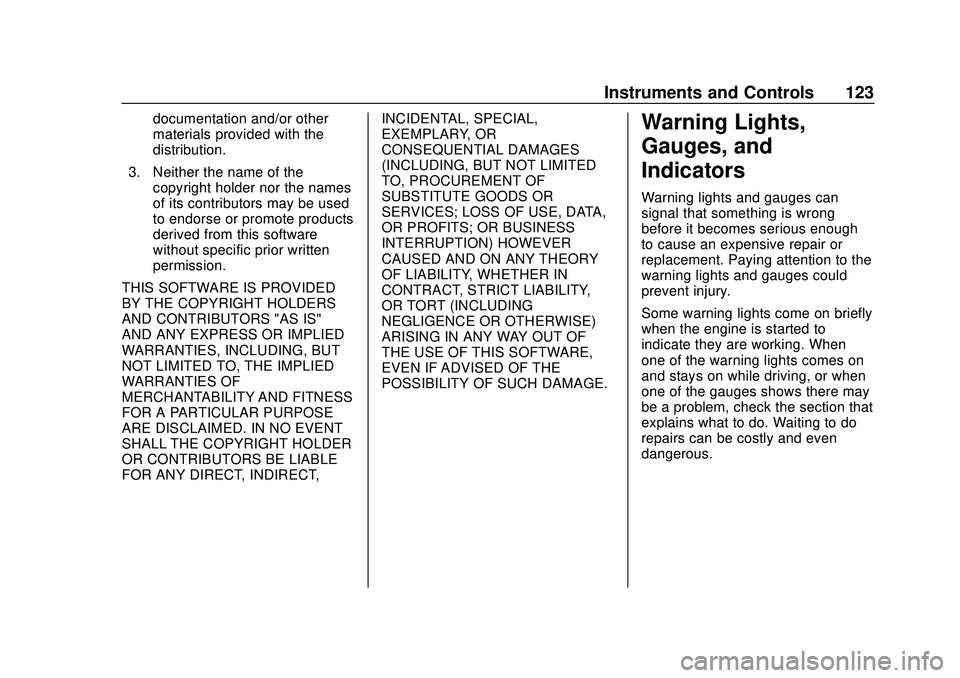 CHEVROLET SILVERADO 2020  Owners Manual Chevrolet Silverado Owner Manual (GMNA-Localizing-U.S./Canada/Mexico-
13337620) - 2020 - CTC - 1/27/20
Instruments and Controls 123
documentation and/or other
materials provided with the
distribution.