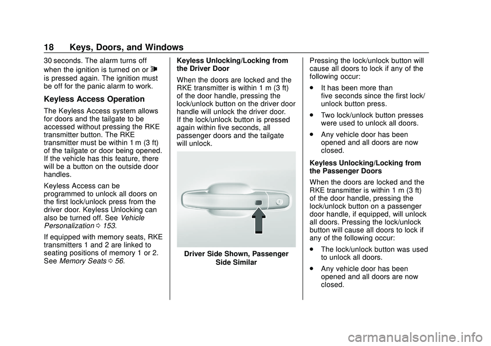 CHEVROLET SILVERADO 2020  Owners Manual Chevrolet Silverado Owner Manual (GMNA-Localizing-U.S./Canada/Mexico-
13337620) - 2020 - CTC - 1/27/20
18 Keys, Doors, and Windows
30 seconds. The alarm turns off
when the ignition is turned on or
7
i