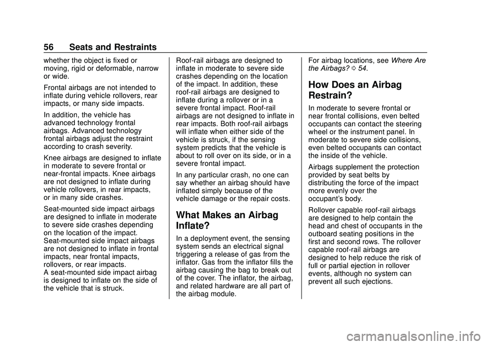 CHEVROLET SONIC 2020  Owners Manual Chevrolet Sonic Owner Manual (GMNA-Localizing-U.S./Canada-13566834) -
2020 - CRC - 10/4/19
56 Seats and Restraints
whether the object is fixed or
moving, rigid or deformable, narrow
or wide.
Frontal a