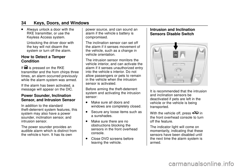 CHEVROLET SUBURBAN 2020  Owners Manual Chevrolet Tahoe/Suburban Owner Manual (GMNA-Localizing-U.S./Canada/
Mexico-13566622) - 2020 - CRC - 4/15/19
34 Keys, Doors, and Windows
.Always unlock a door with the
RKE transmitter, or use the
Keyle