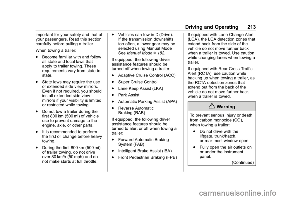 CHEVROLET IMPALA 2019  Owners Manual Chevrolet Impala Owner Manual (GMNA-Localizing-U.S./Canada-12146115) -
2019 - crc - 8/27/18
Driving and Operating 213
important for your safety and that of
your passengers. Read this section
carefully