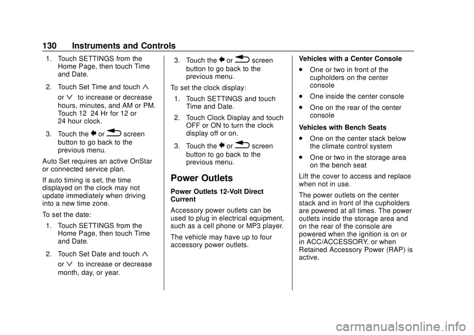 CHEVROLET SILVERADO 1500 LD 2019  Owners Manual Chevrolet Silverado LD 1500 and Silverado 2500/3500 Owner Manual (GMNA-
Localizing-U.S./Canada-12162993) - 2019 - crc - 7/30/18
130 Instruments and Controls
1. Touch SETTINGS from theHome Page, then t