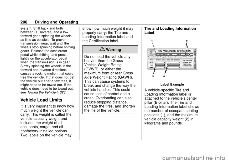 CHEVROLET CAMARO 2018  Owners Manual Chevrolet Camaro Owner Manual (GMNA-Localizing-U.S./Canada/Mexico-
11348325) - 2018 - CRC - 10/23/17
208 Driving and Operating
system. Shift back and forth
between R (Reverse) and a low
forward gear, 