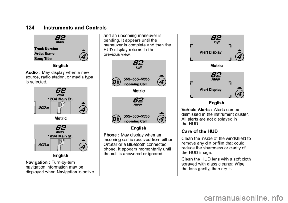 CHEVROLET CORVETTE 2018  Owners Manual Chevrolet Corvette Owner Manual (GMNA-Localizing-U.S./Canada/Mexico-
11374030) - 2018 - CRC - 11/8/17
124 Instruments and Controls
English
Audio : May display when a new
source, radio station, or medi