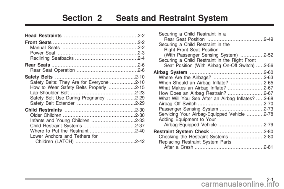 CHEVROLET EXPRESS 2010  Owners Manual Head Restraints...............................................2-2
Front Seats......................................................2-2
Manual Seats................................................2-2
P