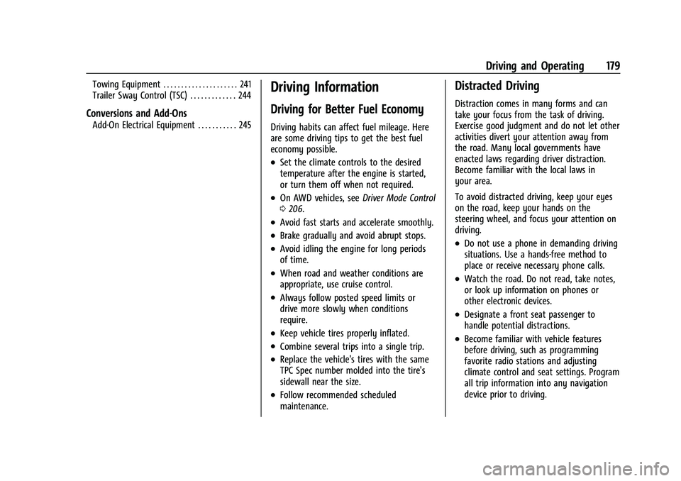 CHEVROLET BLAZER 2023  Owners Manual Chevrolet Blazer Owner Manual (GMNA-Localizing-U.S./Canada/Mexico-
16401961) - 2023 - CRC - 5/17/22
Driving and Operating 179
Towing Equipment . . . . . . . . . . . . . . . . . . . . . 241
Trailer Swa