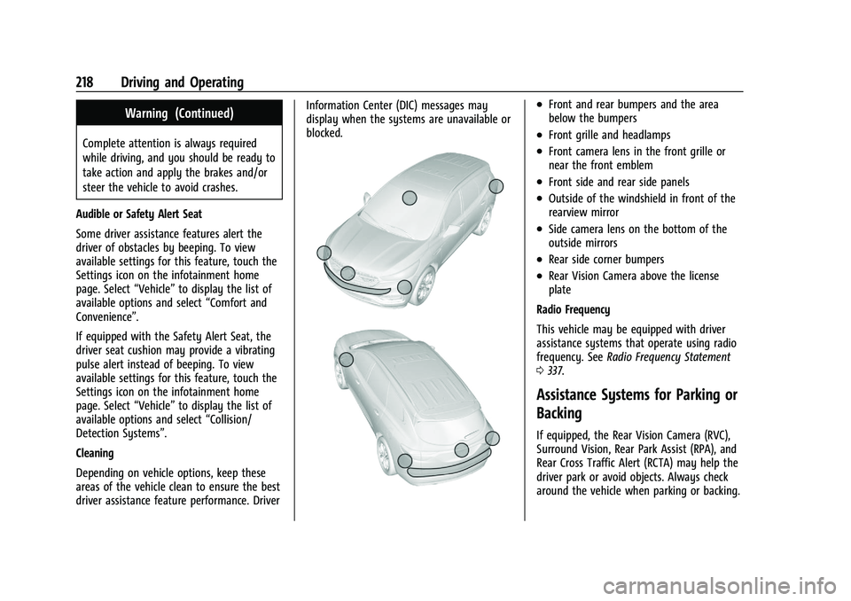 CHEVROLET BLAZER 2023 Owners Manual Chevrolet Blazer Owner Manual (GMNA-Localizing-U.S./Canada/Mexico-
16401961) - 2023 - CRC - 5/17/22
218 Driving and Operating
Warning (Continued)
Complete attention is always required
while driving, a CHEVROLET BLAZER 2023 Owners Manual Chevrolet Blazer Owner Manual (GMNA-Localizing-U.S./Canada/Mexico-
16401961) - 2023 - CRC - 5/17/22
218 Driving and Operating
Warning (Continued)
Complete attention is always required
while driving, a