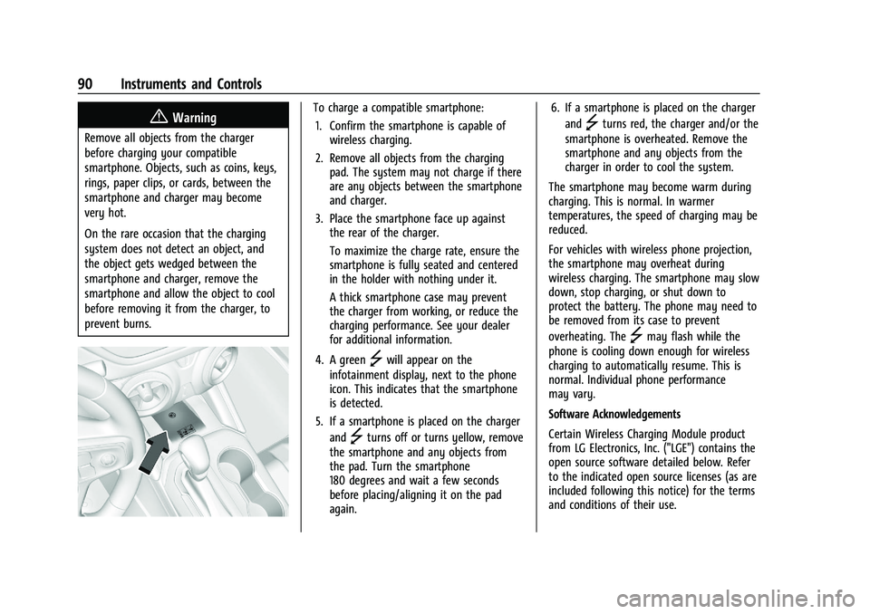 CHEVROLET BLAZER 2023 Owners Manual Chevrolet Blazer Owner Manual (GMNA-Localizing-U.S./Canada/Mexico-
16401961) - 2023 - CRC - 5/17/22
90 Instruments and Controls
{Warning
Remove all objects from the charger
before charging your compat CHEVROLET BLAZER 2023 Owners Manual Chevrolet Blazer Owner Manual (GMNA-Localizing-U.S./Canada/Mexico-
16401961) - 2023 - CRC - 5/17/22
90 Instruments and Controls
{Warning
Remove all objects from the charger
before charging your compat